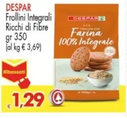 Despar DESPAR Frollini Integrali Ricchi di Fibre offerta
