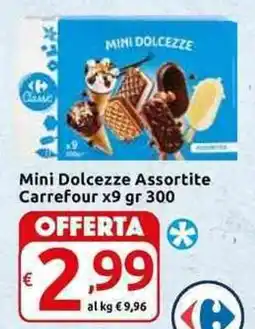 Carrefour Express Mini Dolcezze Assortite Carrefour x9 offerta
