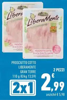 Conad Prosciutto cotto LIBERAMENTE GRAN TERRE 2 pezzi offerta