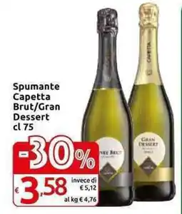 Carrefour Express Spumante Capetta Brut/Gran Dessert offerta