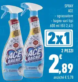 Conad Spray ACE sgrassatore bagno vari tipi 2 pezzi offerta