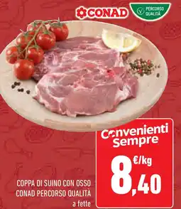 Conad Coppa di suino con osso CONAD PERCORSO QUALITÀ a fette offerta