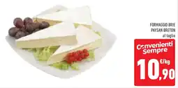 Conad Formaggio brie paysan breton al taglio offerta