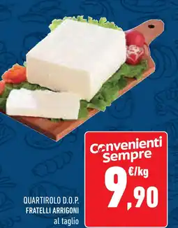Conad QUARTIROLO D.o.p. fratelli arrigoni offerta