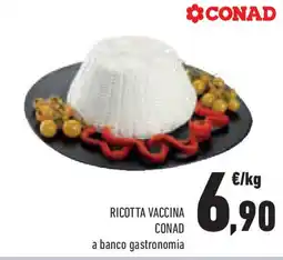 Conad Superstore Ricotta vaccina CONAD offerta