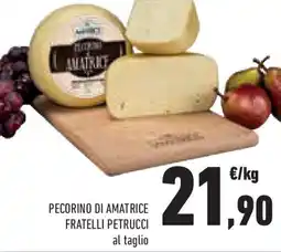 Conad Pecorino di amatrice FRATELLI PETRUCCI offerta