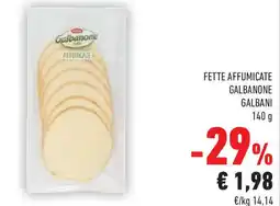 Conad Fette affumicate galbanone GALBANI offerta