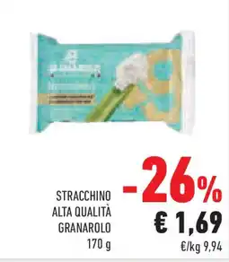 Conad Superstore Stracchino alta qualità GRANAROLO offerta