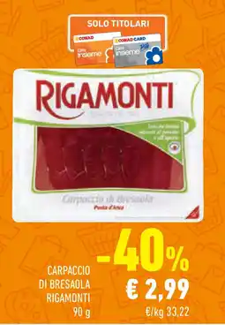 Conad Superstore Carpaccio di bresaola RIGAMONTI offerta