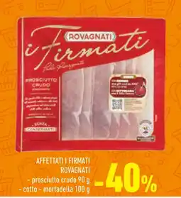 Conad Superstore Affettati i firmati ROVAGNATI offerta