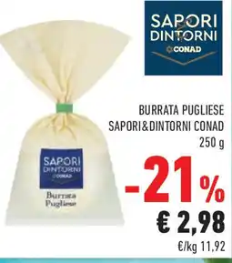 Conad Burrata pugliese SAPORI&DINTORNI CONAD offerta