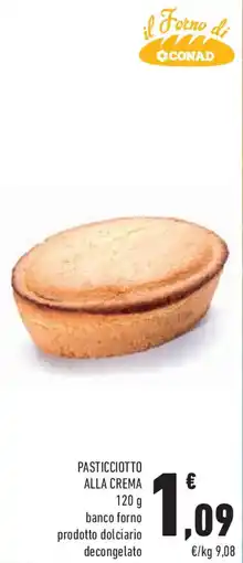 Conad Pasticciotto alla crema IL FORNO DI CONAD offerta