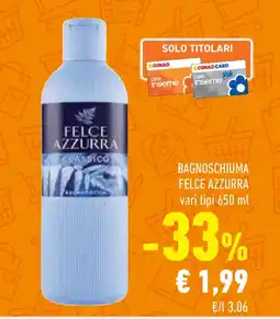 Conad Superstore Bagnoschiuma felce azzurra vari tipi offerta