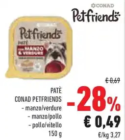 Conad Superstore Patè CONAD PETFRIENDS offerta