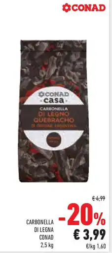 Conad Superstore Carbonella di legna CONAD offerta