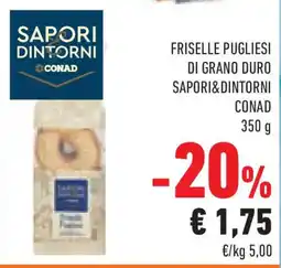 Conad Superstore Friselle pugliesi di grano duro SAPORI&DINTORNI CONAD offerta