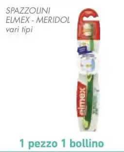 Conad Superstore Spazzolini elmex-meridol vari tipi offerta