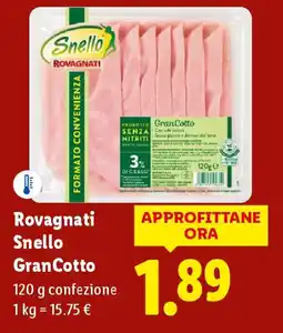 Lidl Rovagnati Snello Gran Cotto offerta