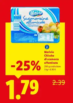 Lidl Merivio Chicche di scamorza affumicata offerta