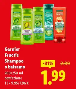 Lidl Garnier Fructis Shampoo o balsamo offerta