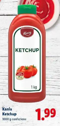 Lidl Kania Ketchup offerta