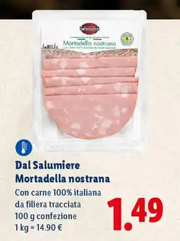 Lidl Dal Salumiere Mortadella nostrana offerta