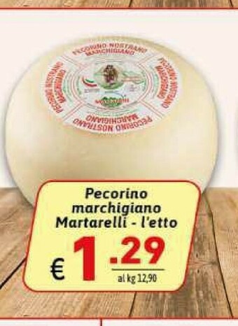 Ipercarni Pecorino offerta