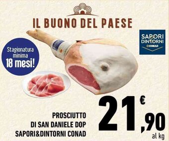 Conad Sapori & Dintorni Conad Prosciutto Di San Daniele DOP offerta