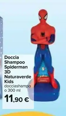 Carrefour Doccia shampoo spiderman 3d naturaverde kids offerta