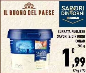 Conad Sapori & Dintorni Conad Burrata Pugliese 200g offerta
