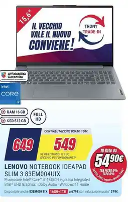 Trony LENOVO NOTEBOOK IDEAPAD SLIM 3 83EM004UIX offerta