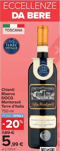 Carrefour Market Chianti Riserva DOCG Montorsoli Terre d'Italia offerta