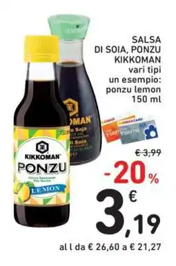 Conad SALSA DI SOIA, PONZU KIKKOMAN offerta