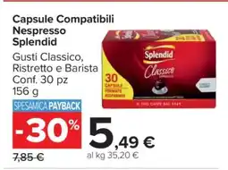 Carrefour Capsule Compatibili Nespresso Splendid offerta