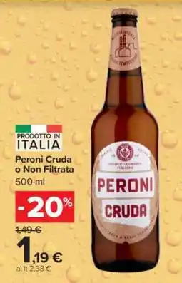 Carrefour Peroni Cruda o Non Filtrata offerta