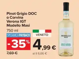 Carrefour Pinot Grigio DOC o Corvina Verona IGT Modello Masi offerta
