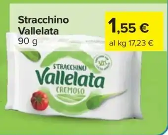 Carrefour Stracchino Vallelata offerta