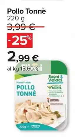 Carrefour Pollo Tonne' offerta