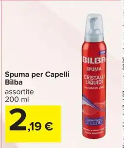 Carrefour Spuma per Capelli Bilba offerta