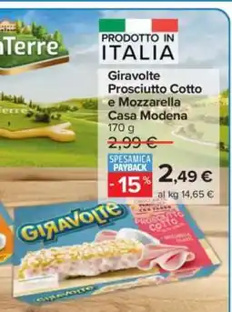 Carrefour Giravolte Prosciutto Cotto e Mozzarella Casa Modena offerta