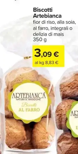 Carrefour Biscotti Artebianca offerta