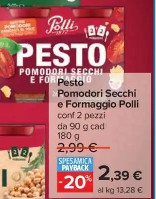 Carrefour Pesto Pomodori Secchi e Formaggio Polli offerta