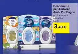 Carrefour Deodorante per Ambienti Ambi Pur Bagno offerta