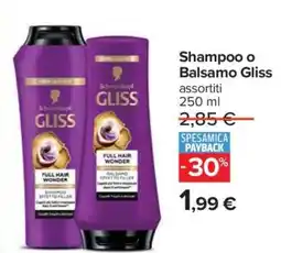 Carrefour Shampoo o Balsamo Gliss offerta