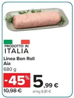 Carrefour Linea Bon Roll Aia offerta