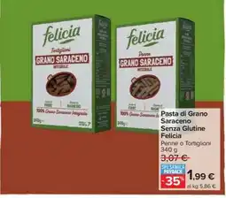 Carrefour Pasta di Grano Saraceno Senza Glutine Felicia offerta