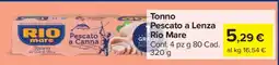 Carrefour Tonno Pescato a Lenza Rio Mare offerta