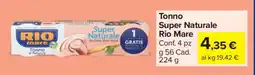 Carrefour Tonno Super Naturale Rio Mare offerta