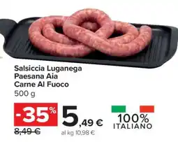 Carrefour Salsiccia Luganega Paesana Aia Carne Al Fuoco offerta