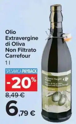 Carrefour Olio Extravergine di Oliva Non Filtrato Carrefour offerta